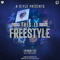 A-Style presents This Is Freestyle EP232 LIVE @ REALHARDSTYLE.NL 08.07.2023 by A-Style - Harder Styles DJ