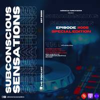 Subconscious Sensations #008 SPECIAL EDITION [ Mixed by TNT (MÓnoCulture Rec.) ] by MÓnoCulture Studios