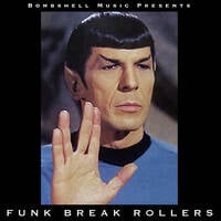 FUNK BREAK ROLLERS by BOMBSHELL II