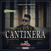BACHATA CANTINERA MIX - EXITOS @DJMATHEEW507 @LAROCOLAPTY by LA ROCOLA PTY