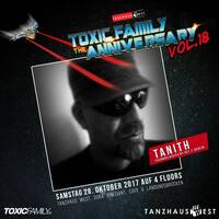 28.10.2017 - Tanith(Technoclassics) | 18 Jahre Toxic Family @ Tanzhaus West (Frankfurt) by Toxic Family