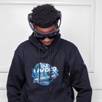 DJ VYPER 254(MR.VIBES ON VIBES)