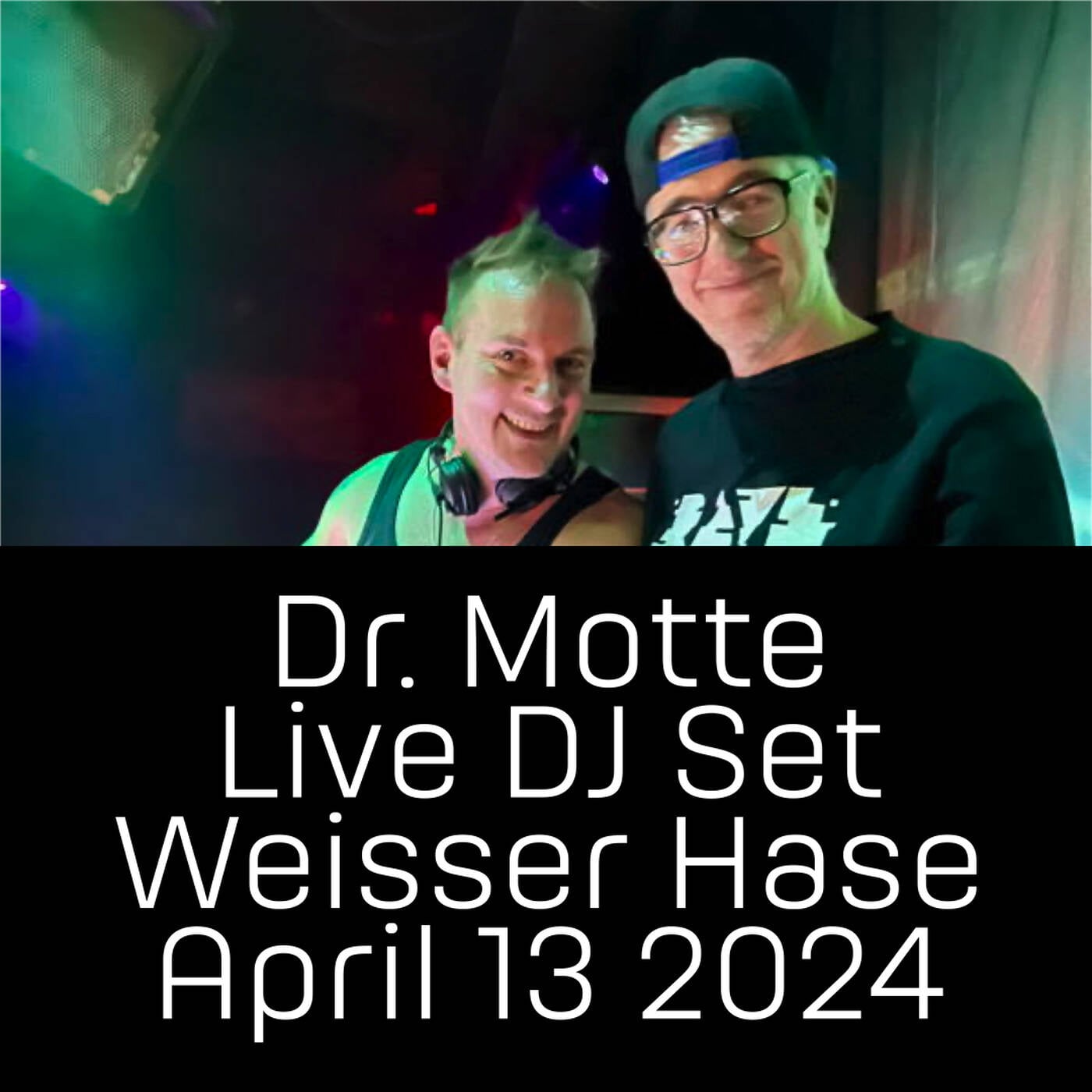 Dr. Motte at r_nøcturn at Weisser Hase Berlin April 13 2024 episode artwork