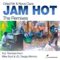 Oded Nir & Nova Caza - Jam Hot (Mike Scot and JD Remix) snippet out 18/01/2016 by Suntree Records