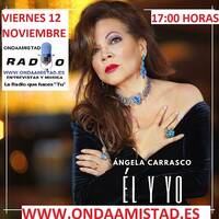 ONDAAMISTAD ENTREVISTA A ANGELA CARRASCO_ 12.nov.2021 by ONDAAMISTAD
