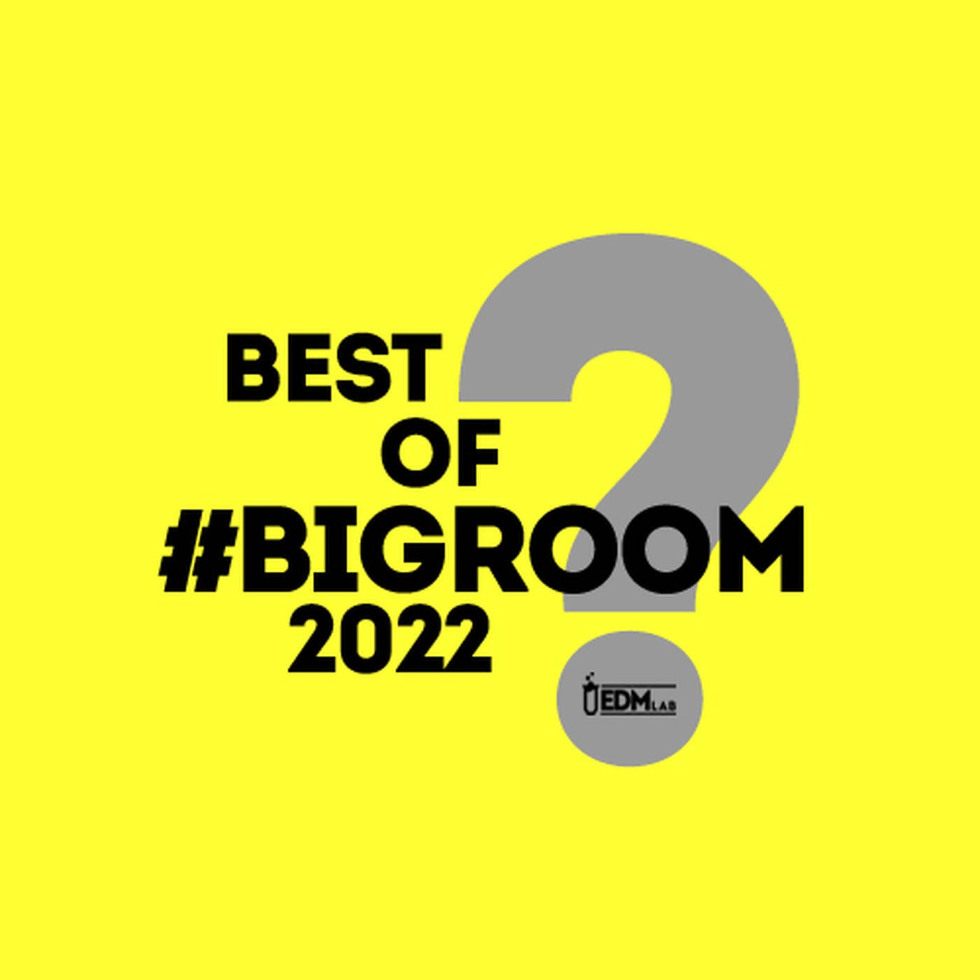 Best of BigRoom 2022 - Special Episode [Free Download] episode artwork