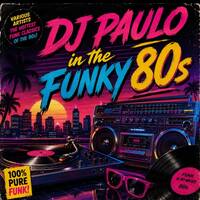 a DJ Paulo in the Funk Mix by Paulo