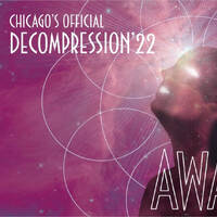 Chicago Decompression 2022 by dj dudebacca