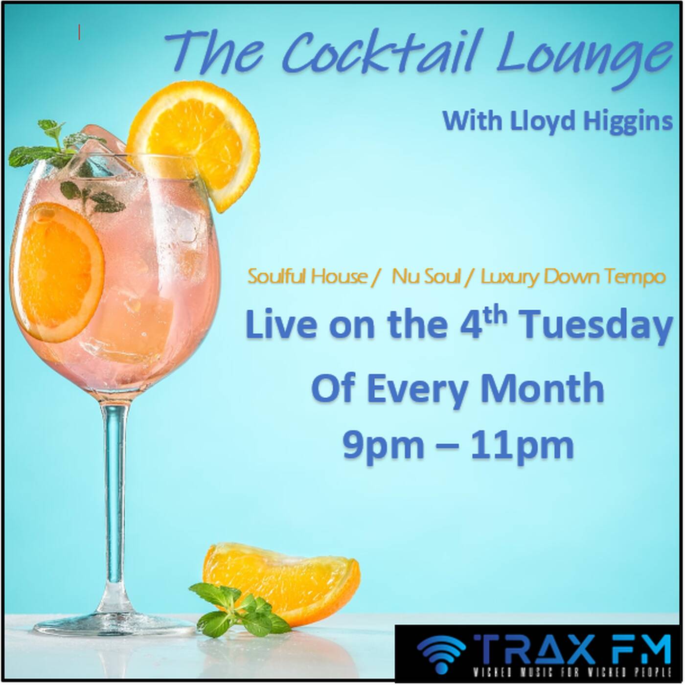 Lloyd Higgins Cocktail Lounge Show Replay On www.traxfm.org - 26th April 2022 episode artwork