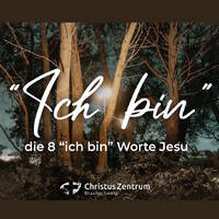 26.05.24 | Ich bin ... - Die Selbstoffenbarung Gottes | Joel Walterscheid by ChristusZentrum Braunschweig