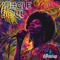 Jungle Soul by DJ Reelup
