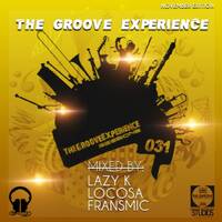 The Groove Experience Session 031 (Mixed By Fransmic) by TheGrooveExperienceSessions