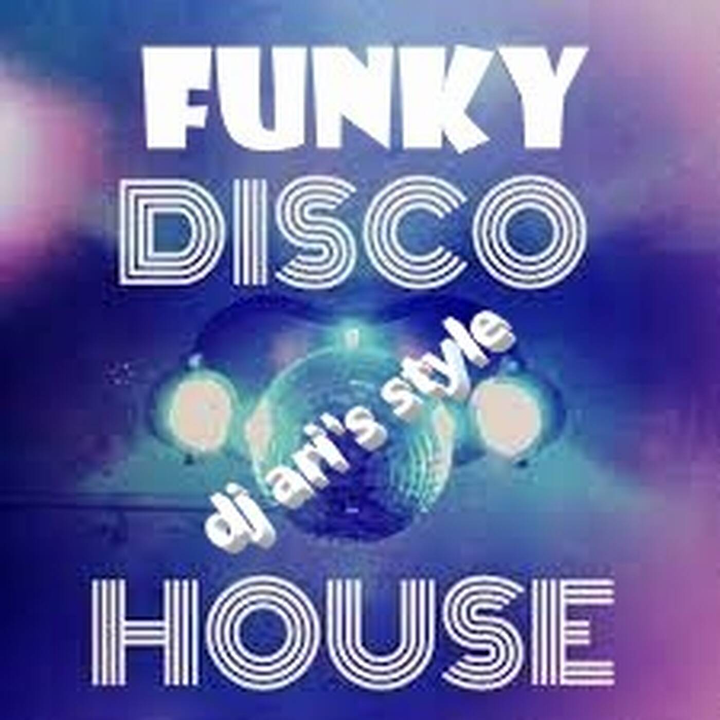 DJ ARI'S STYLE#AUTUMN FUNKY HOUSE& DISCO#2022 episode artwork