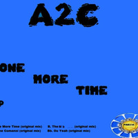 A2C - One More Time EP OUT NOW!