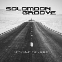 Solomoon Groove - Let's Start The Journey! by Solomoon Groove