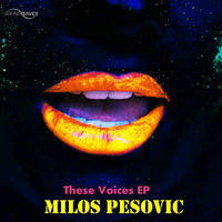 0758AS : Milos Pesovic - These Voices (Original Mix) by Soundwaves