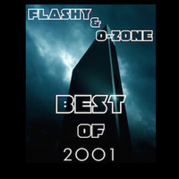 Flashy And Ozone's Best Of 2001 by  DJ Flashy