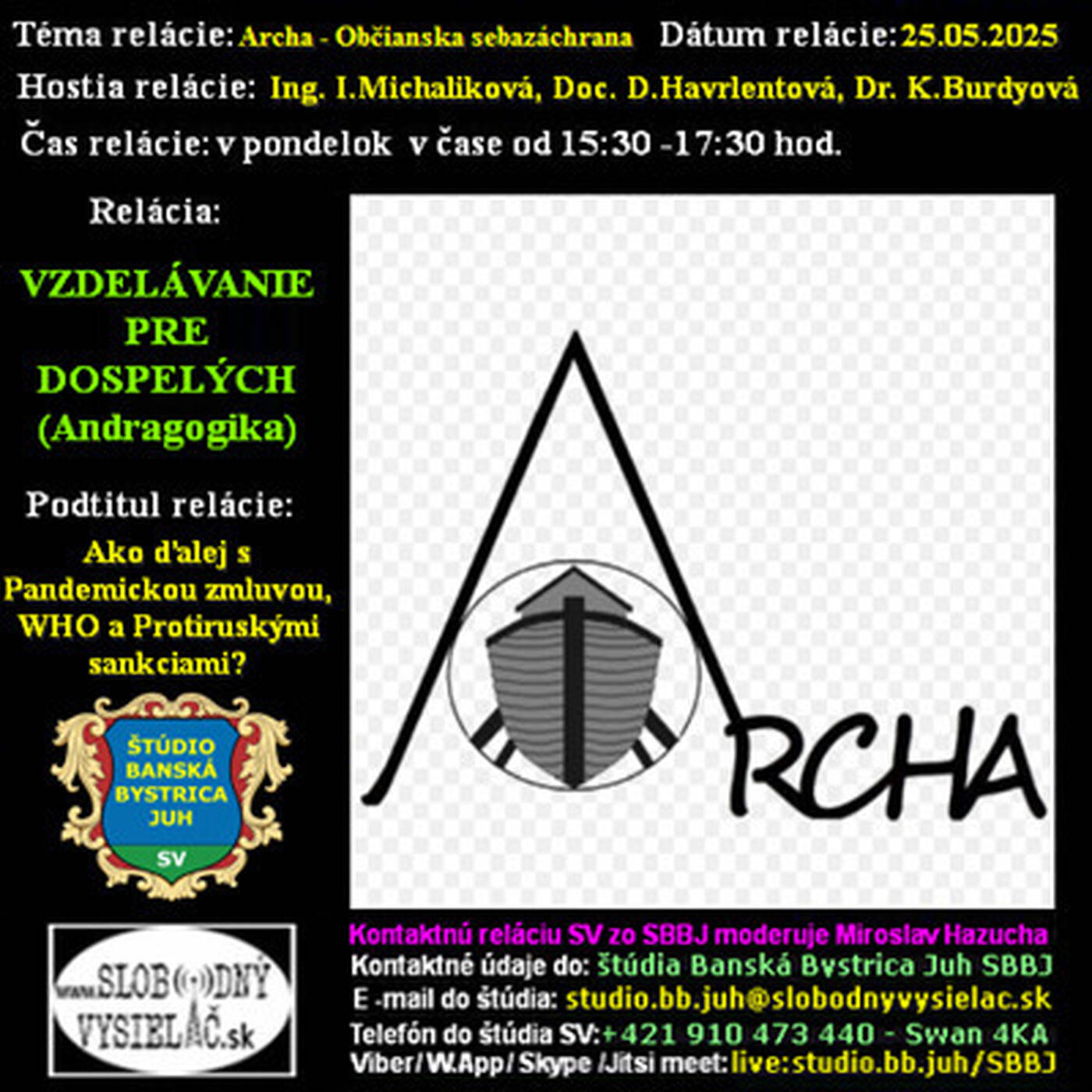 Vzdelávanie pre dospelých 455 - 2025-05-26 Ako ďalej s Pandemickou zmluvou, WHO a Protiruskými sankciami ? episode artwork