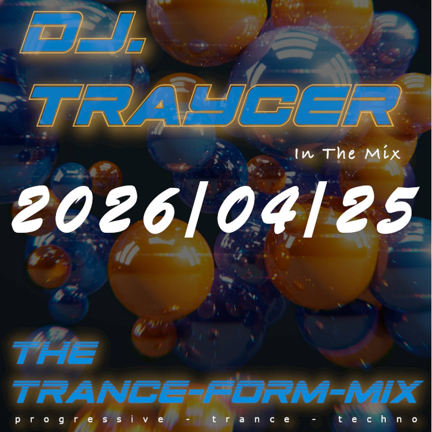 The Trance-Form-Mix (2026/04/25) episode artwork