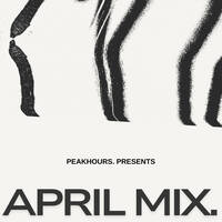 PEAKHOURS // APRIL 2026 MIX by Ludwe