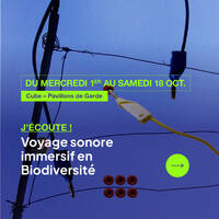 Gardarem la Terra - Voyage sonore immersif en biodiversité - Thierry Besche - Passerelle Arts Sciences Technologies by Radio Albigés