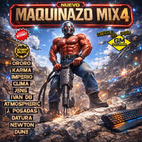 MAQUINAZO MIX 4 - Mezclado por: GALLARMIX (2025) - 30 by XTREM MUSIC