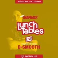 SNAPBACK LIVE | 05-10-2021 by DJ D-SMOOTH