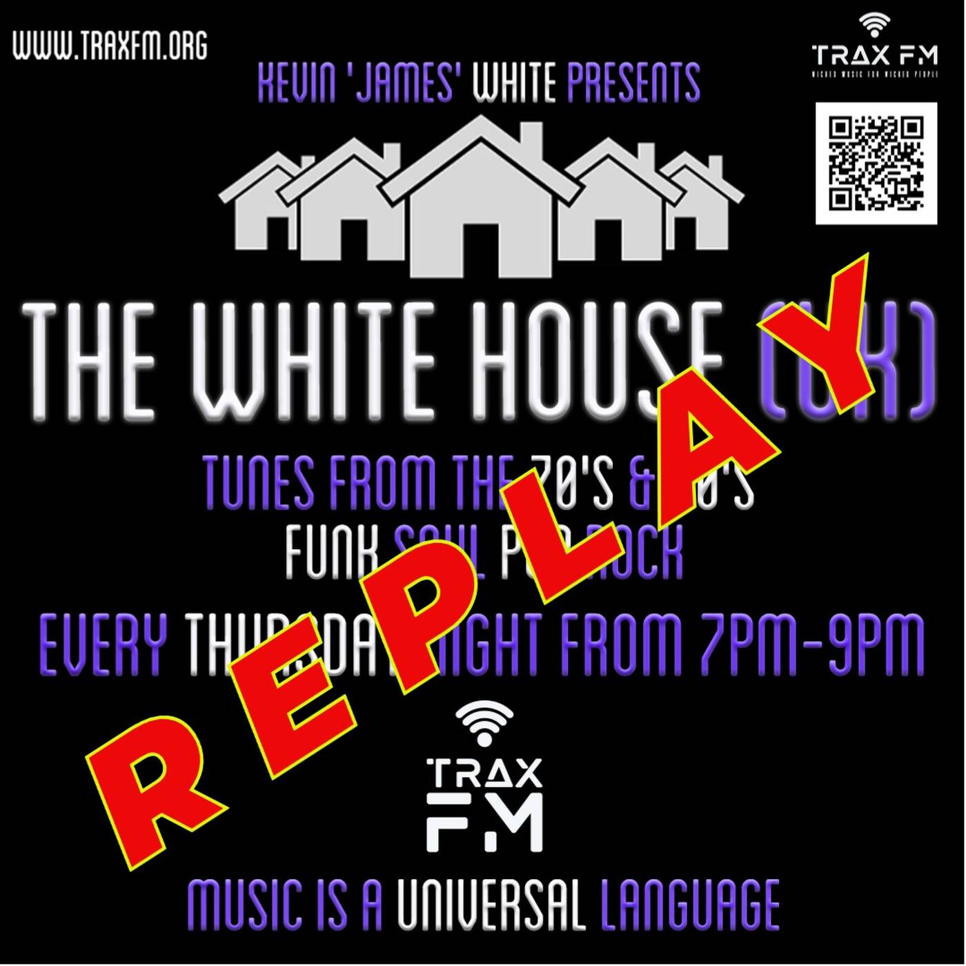 Kev White's The White House Show Replay On www.traxfm.org - 22nd August 2024 episode artwork