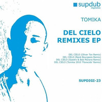 Tomika - Del Cilo - Bob Morane & Spedro Remix by Bob Morane