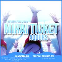 「HHD」Mirai Ticket - German Fancover by HaruHaruDubs
