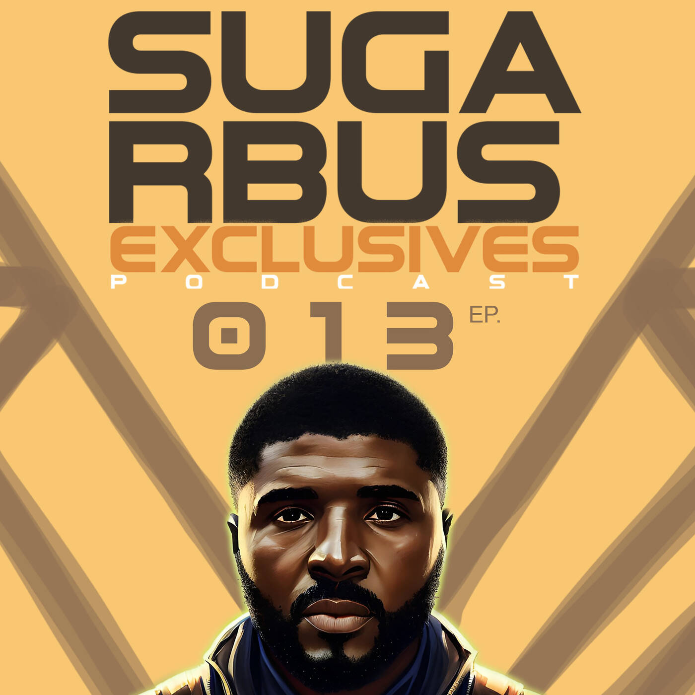 Sugarbus Exclusive Radio Show Ep. 013 episode artwork