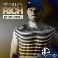 REVEILLON 2016 RICH PARTY (Alberto Ponzo Promo Set Mix) by DJ Alberto Ponzo