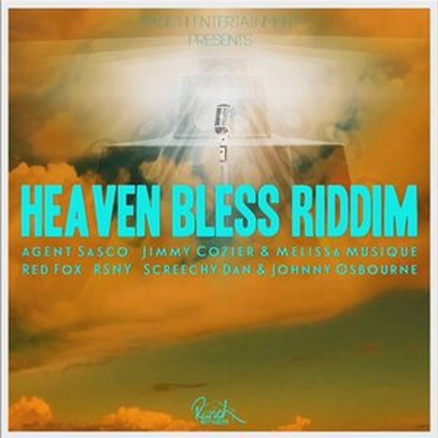 Heaven Bless Riddim Megamix