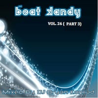 Beat Kandy Vol. 26 [Part 3] (January 2015) by Bryan Konrad