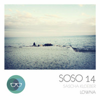 Sascha Kloeber - Lowna (SOSO1 14) by Kloeber