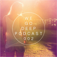 We Go Deep #002 podcast mixed by Dry & Bolinger by Dry & Bolinger