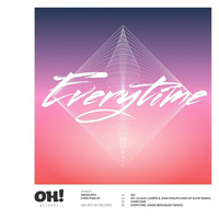 OHR037 : Mikkelrev - Everytime (Dana Bergquist Remix) by Oh! Records Stockholm