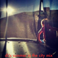 Summer in the City Mix dL by dL