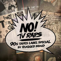 NO TV RAPS 01/05/26 - 90s Tapes Special Pt. 2 by NO TV RAPS