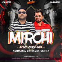 Divine - Mirchi - DJ Ashmac X Dj Maverick by MumbaiRemix India™