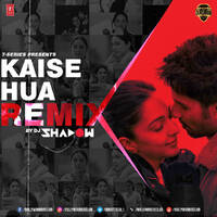 Kaise Hua (Official Remix) - DJ Shadow Dubai | Bollywood DJs Club by Bollywood DJs Club