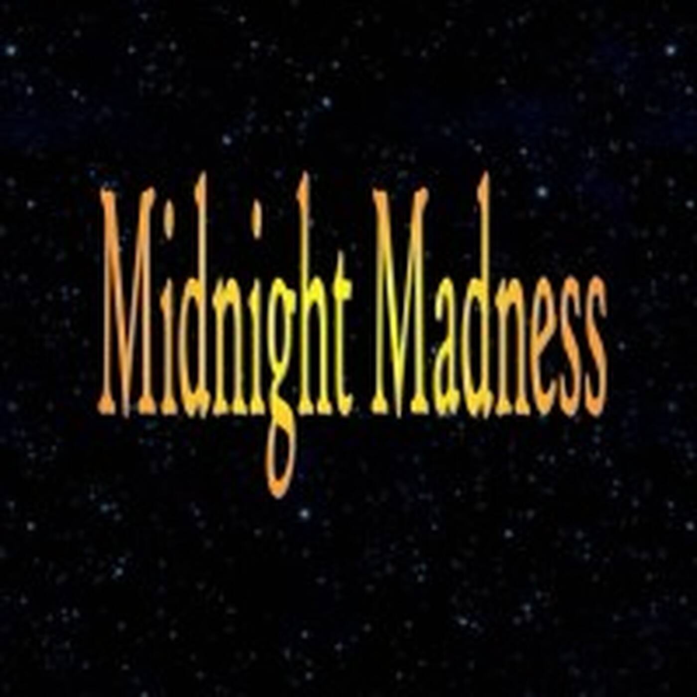 Midnight Madness Radio Episode 380 episode artwork
