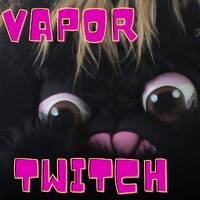 Vapor Twitch by BEATS ATLAS