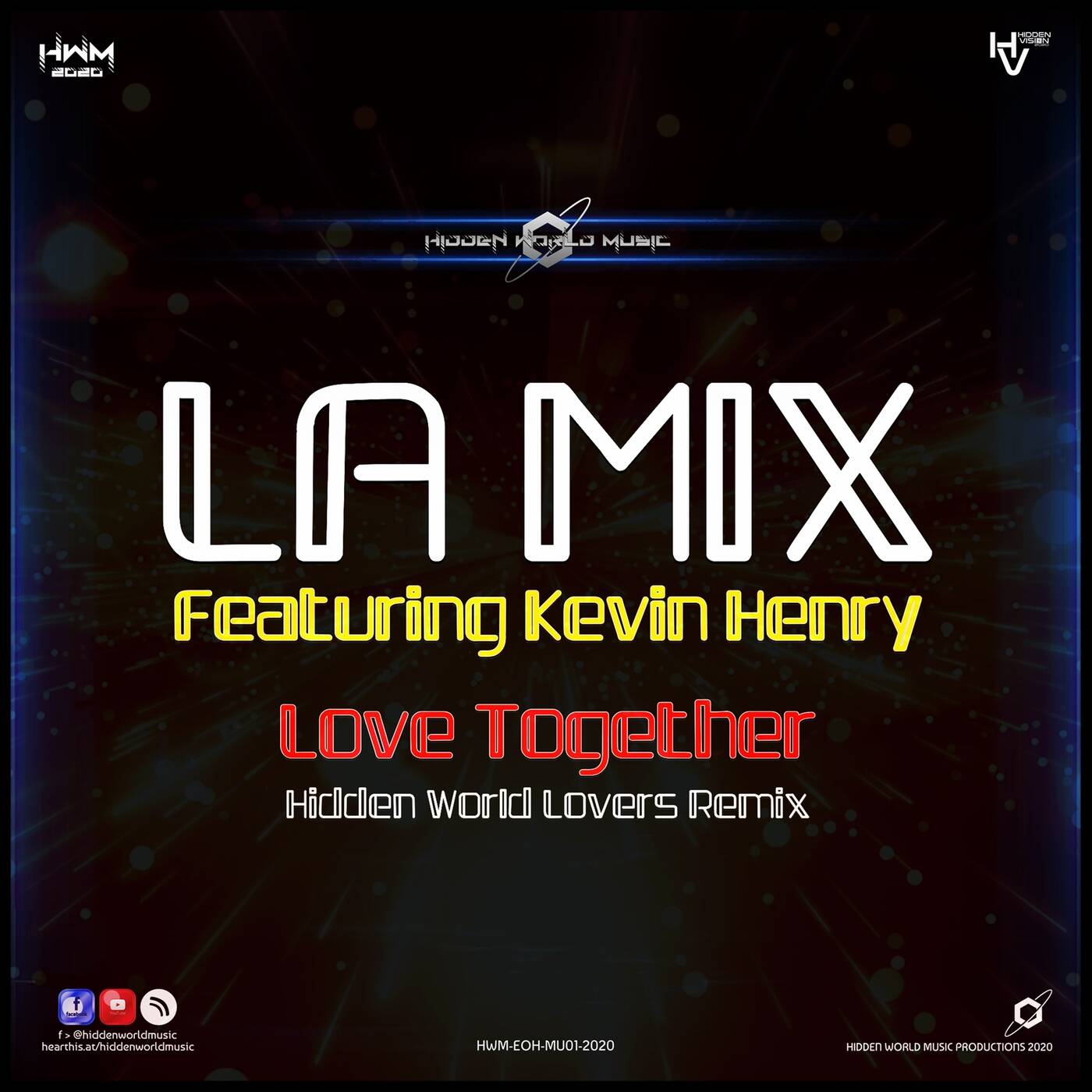 Play HWM Pres. LA Mix Feat. Kevin Henry - Love Together (Hidden World Lover's Remix 2020)