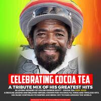 Cocoa Tea Tribute Mix (RIP) - Reggae Legend - Celebrating His Greatest Hits by supremacysounds