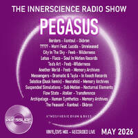 DJ Pegasus - The Innerscience Radio Show - May 2026 - Future Pressure Radio by DJ PEGASUS