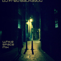 White Space Mix by Fred Balkayou