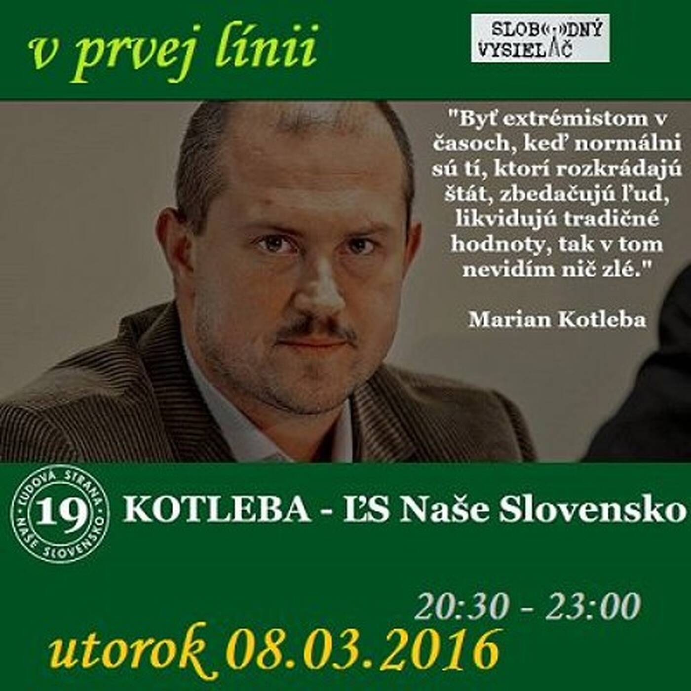 V prvej línii - 2016-03-08 Marián Kotleba – objekt povolebnej hystérie episode artwork
