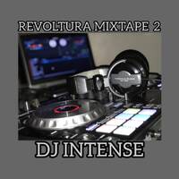 REVOLTURA MIX TAPE 2 DJ INTENSE.mp3 by @theurbanflow507