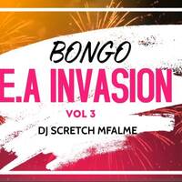 BONGO EA INVATION VOL 3 - DJ SCRETCH MFALME by Dj Scretch Mfalme
